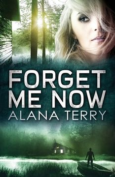 portada Forget Me Now (in English)