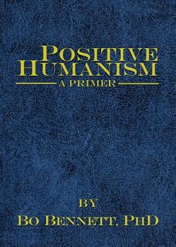 portada Positive Humanism: A Primer (en Inglés)