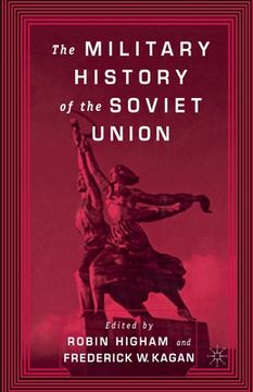 portada The Military History of the Soviet Union (en Inglés)