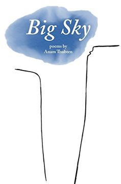 portada Big Sky: Poems by Anam Thubten