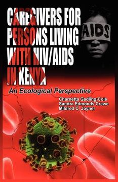 portada caregivers of persons living with hiv/aids in kenya: an ecological perspective (en Inglés)
