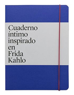 Cuaderno Intimo Inspirado en Frida Kahlo (in Spanish)