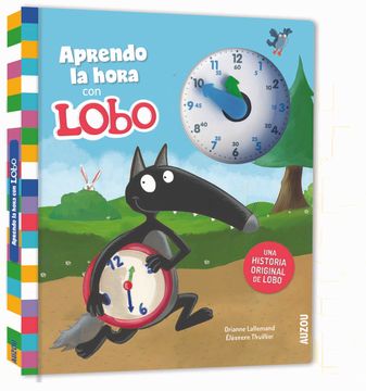portada Aprendo la Hora con Lobo (Historias de Lobo) (in Spanish)