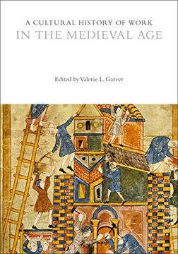 portada A Cultural History of Work in the Medieval Age (in English)