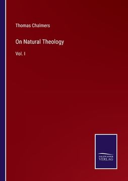 portada On Natural Theology: Vol. I (in English)