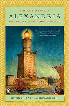 portada The Rise and Fall of Alexandria: Birthplace of the Modern World (en Inglés)