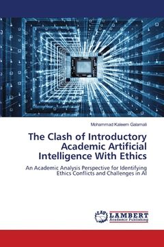 portada The Clash of Introductory Academic Artificial Intelligence With Ethics (en Inglés)