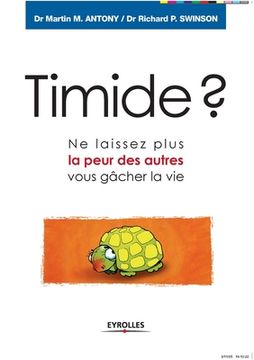 portada Timide ?: Ne laissez plus la peur des autres vous gâcher la vie (in French)