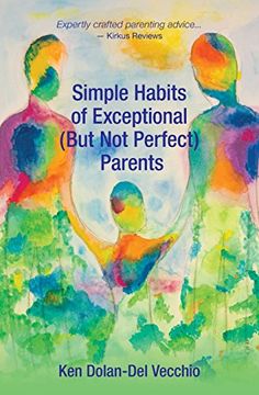portada Simple Habits of Exceptional (But not Perfect) Parents (en Inglés)