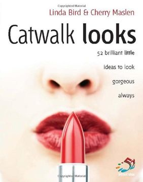 portada Catwalk Looks (52 Brilliant Little Ideas) (en Inglés)