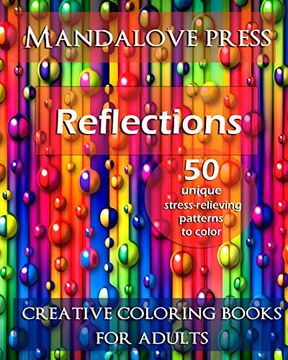 portada Reflections: 50 Stress Relieving Patterns to Color for Calm and Relaxation Adult Coloring Book (in English)
