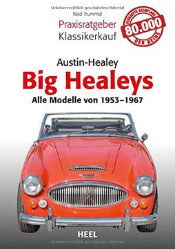 portada Austin Healey: Big Healeys - Alle Modelle von 1953 bis 1967 (en Alemán)