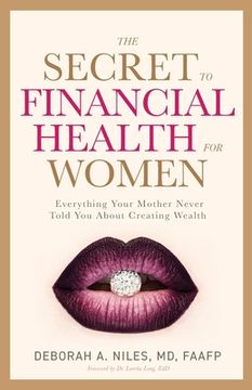 portada The Secret to Financial Health for Women﻿: Everything Your Mother Never Told You About Creating Wealth (in English)