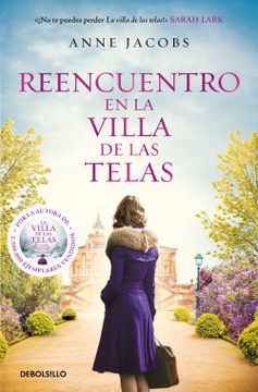 portada REENCUENTRO EN LA VILLA DE LAS TELAS (LA VILLA DE LAS TELAS 6) (in Spanish)