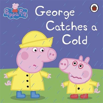 portada Peppa Pig: George Catches a Cold