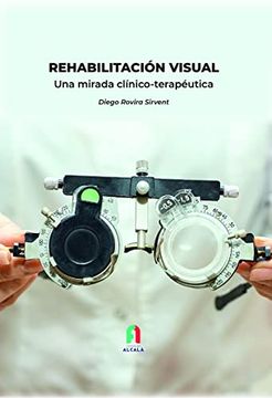 portada Rehabilitación Visual. Una Mirada Clínico-Terapéutica (Ciencias Sanitarias) (in Spanish)