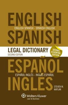 portada The Essential English/spanish And Spanish/english Legal Dictionary, Second Edition Revised (english And Spanish Edition) (en Inglés)
