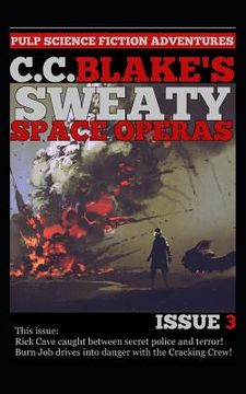 portada C. C. Blake's Sweaty Space Operas, Issue 3 (en Inglés)