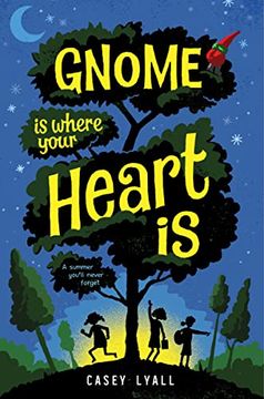 portada Gnome is Where Your Heart is (en Inglés)