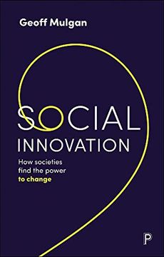 portada Social Innovation: How Societies Find the Power to Change (en Inglés)