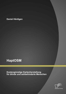 portada Haptosm: Kostengunstige Kartenherstellung Fur Blinde Und Sehbehinderte Menschen (German Edition)