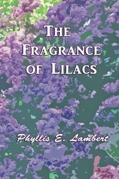 portada The Fragrance of Lilacs (en Inglés)