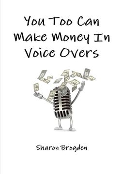 portada You too can make money in voice overs (en Inglés)