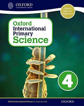 portada Oxford International Primary Science Stage 4: Age 8-9 Student Workbook 4 (en Inglés)