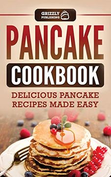 portada Pancake Cookbook: Delicious Pancake Recipes Made Easy (en Inglés)