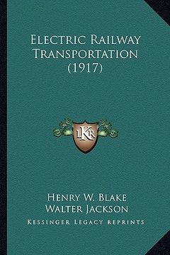 portada electric railway transportation (1917)