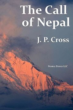 portada the call of nepal: my life in the himalayan homeland of britain's gurkha soldiers (in English)