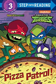 portada Pizza Patrol! (Rise of the Teenage Mutant Ninja Turtles) (Step Into Reading) (in English)