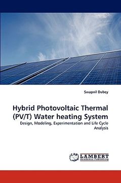 portada hybrid photovoltaic thermal (pv/t) water heating system (en Inglés)