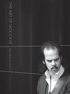 portada The art of Nick Cave: New Critical Essays (in English)