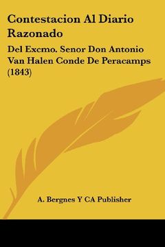 portada Contestacion al Diario Razonado: Del Excmo. Senor don Antonio van Halen Conde de Peracamps (1843)