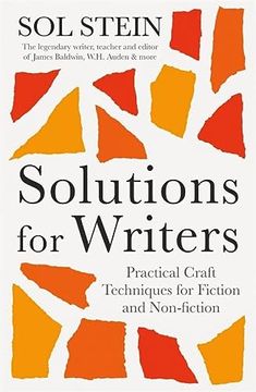 portada Solutions for Writers: Practical Lessons on Craft by the Legendary Editor of James Baldwin, W. H. Auden, and Many More