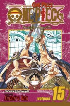 portada One Piece, Vol. 15: Straight Ahead! (en Inglés)