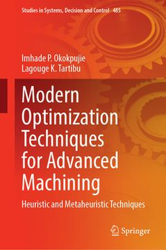 portada Modern Optimization Techniques for Advanced Machining: Heuristic and Metaheuristic Techniques (en Inglés)
