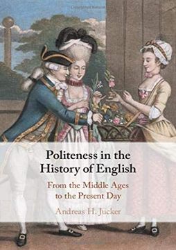 portada Politeness in the History of English: From the Middle Ages to the Present Day (en Inglés)