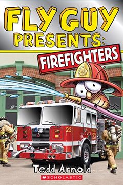 portada Fly guy Presents: Firefighters (Scholastic Reader, Level 2) (en Inglés)