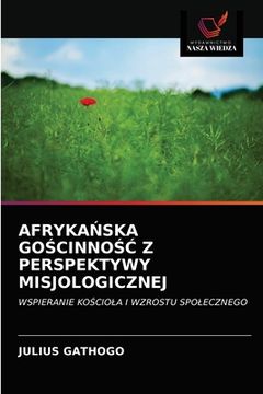 portada AfrykaŃska GoŚcinnoŚĆ Z Perspektywy Misjologicznej (en Polaco)