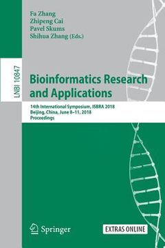 portada Bioinformatics Research and Applications: 14th International Symposium, Isbra 2018, Beijing, China, June 8-11, 2018, Proceedings (in English)