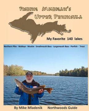 portada fishing michigan's upper peninsula (en Inglés)