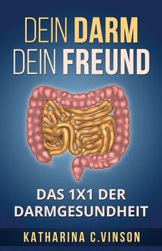 portada Dein Darm Dein Freund: Das 1x1 Der Darmgesundheit (en Alemán)