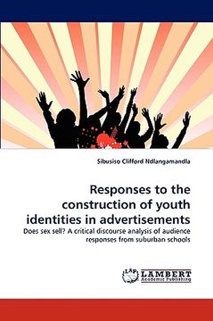 portada responses to the construction of youth identities in advertisements (en Inglés)