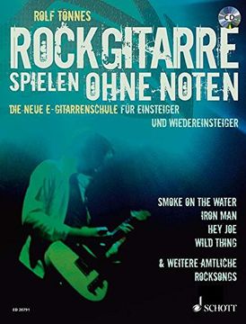 portada Rockgitarre spielen ohne Noten: Die neue E-Gitarrenschule für Einsteiger und Wiedereinsteiger