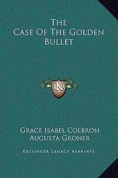 portada the case of the golden bullet (en Inglés)