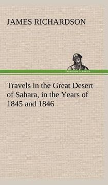 portada travels in the great desert of sahara, in the years of 1845 and 1846