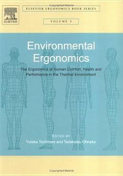 portada Environmental Ergonomics - The Ergonomics of Human Comfort, Health, and Performance in the Thermal Environment: Volume 3 (en Inglés)