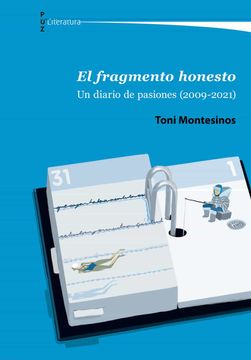 portada El Fragmento Honesto: Un Diario de Pasiones (2009-2021)